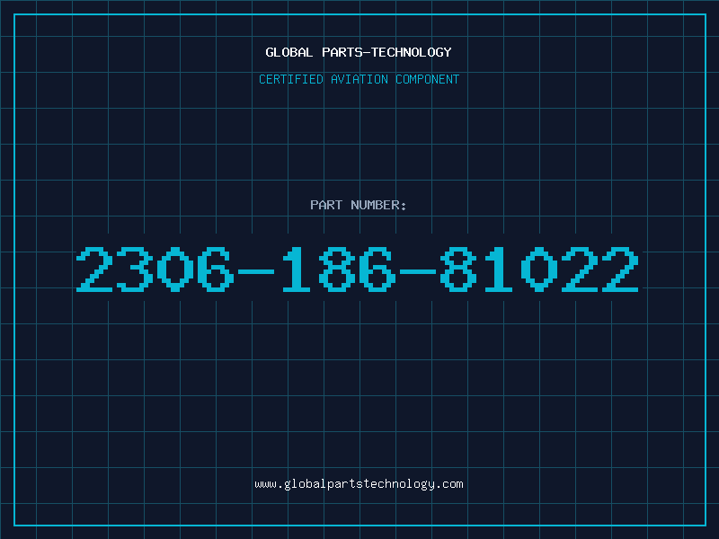 Aviation Part 2306-186-81022