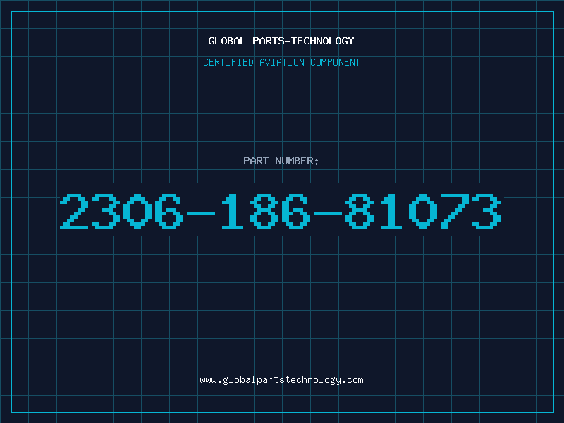 Aviation Part 2306-186-81073