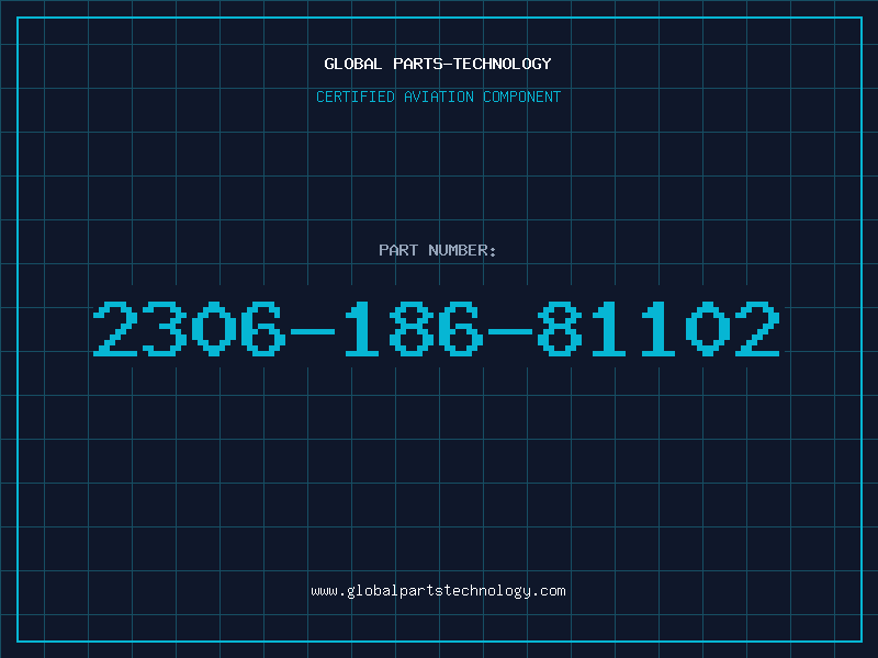 Aviation Part 2306-186-81102