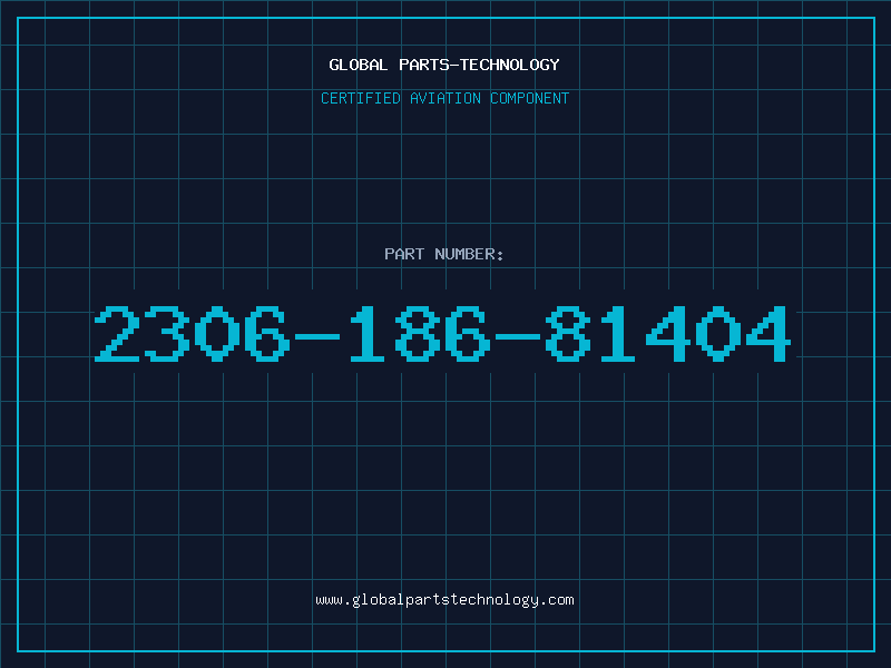 Aviation Part 2306-186-81404