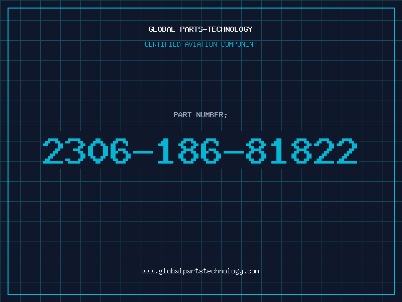 Aviation Part 2306-186-81822