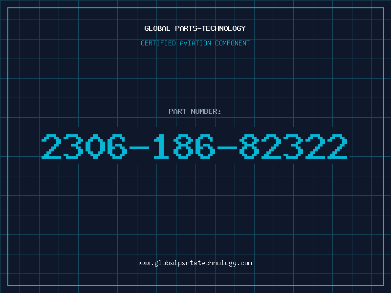 Aviation Part 2306-186-82322