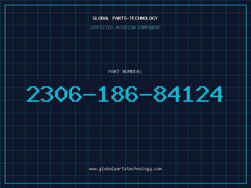Aviation Part 2306-186-84124