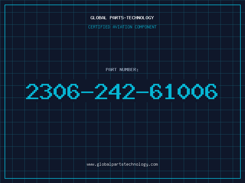 Aviation Part 2306-242-61006