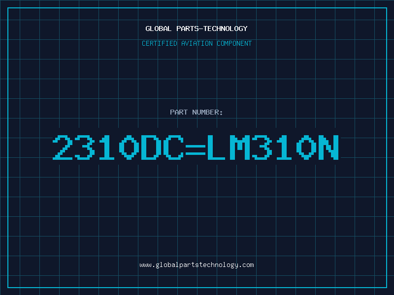 Aviation Part 2310DC=LM310N