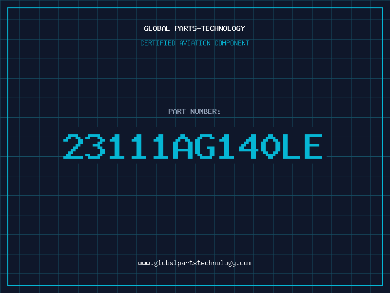 Aviation Part 23111AG140LE