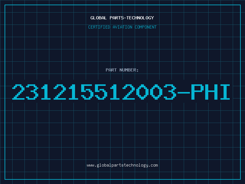Aviation Part 231215512003-PHI