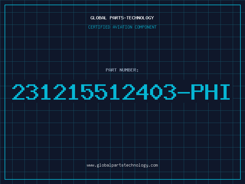 Aviation Part 231215512403-PHI