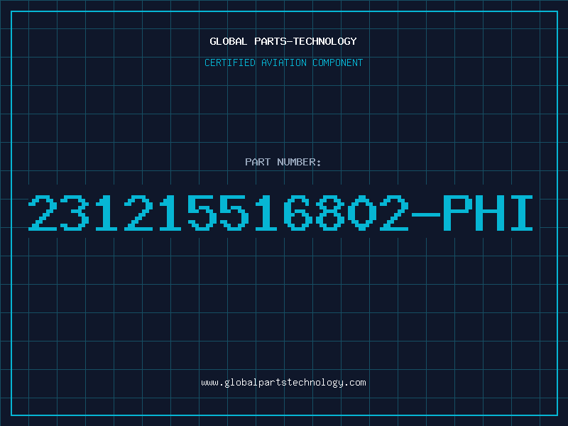 Aviation Part 231215516802-PHI