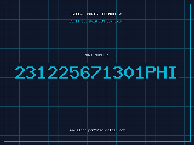 Aviation Part 231225671301PHI