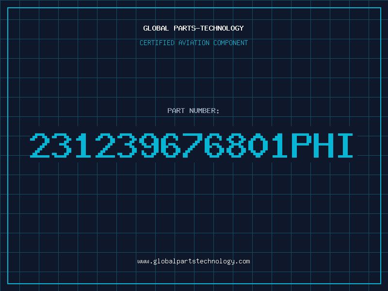 Aviation Part 231239676801PHI