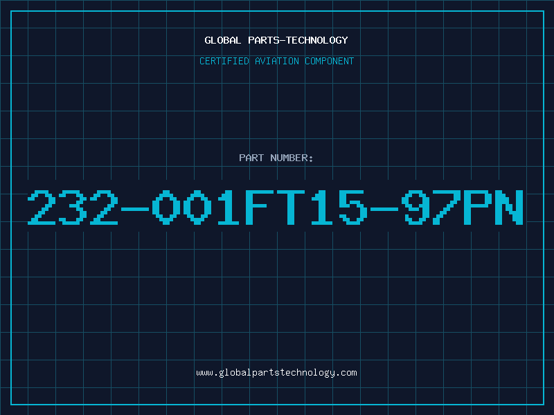 Aviation Part 232-001FT15-97PN