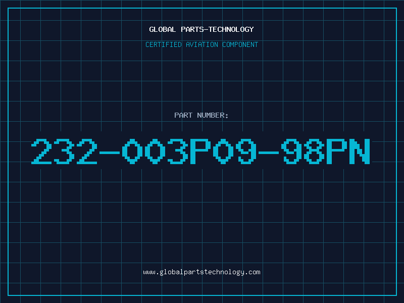 Aviation Part 232-003P09-98PN