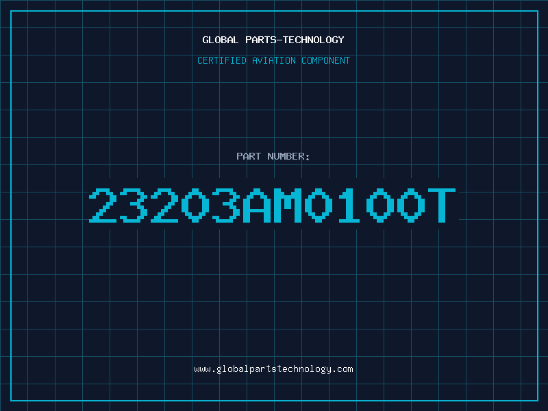 Aviation Part 23203AM0100T