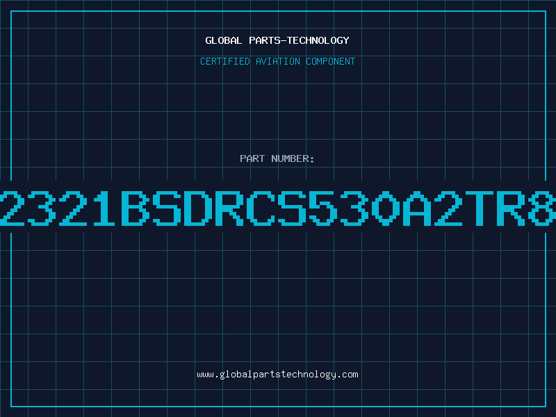 Aviation Part 2321BSDRCS530A2TR8