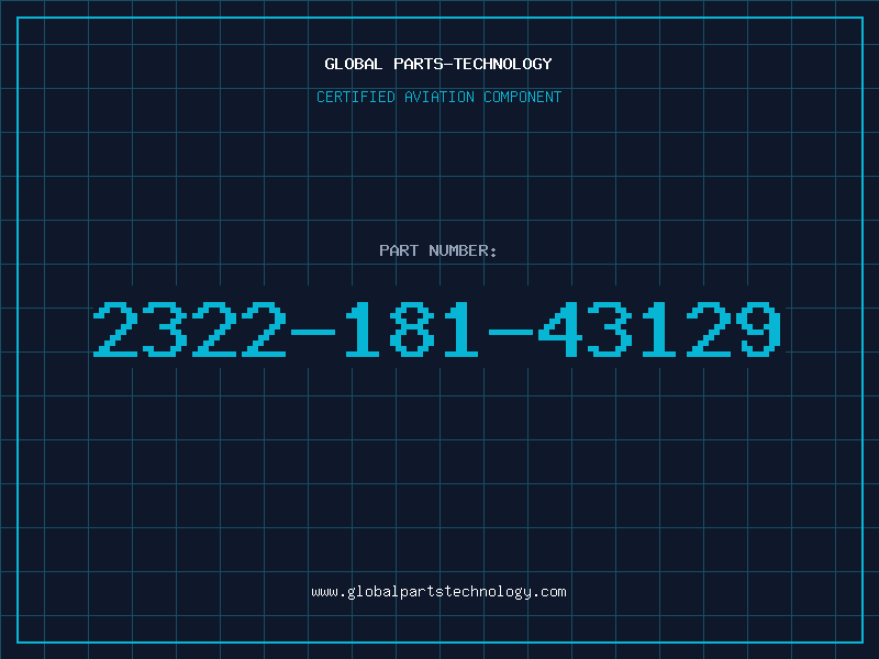 Aviation Part 2322-181-43129