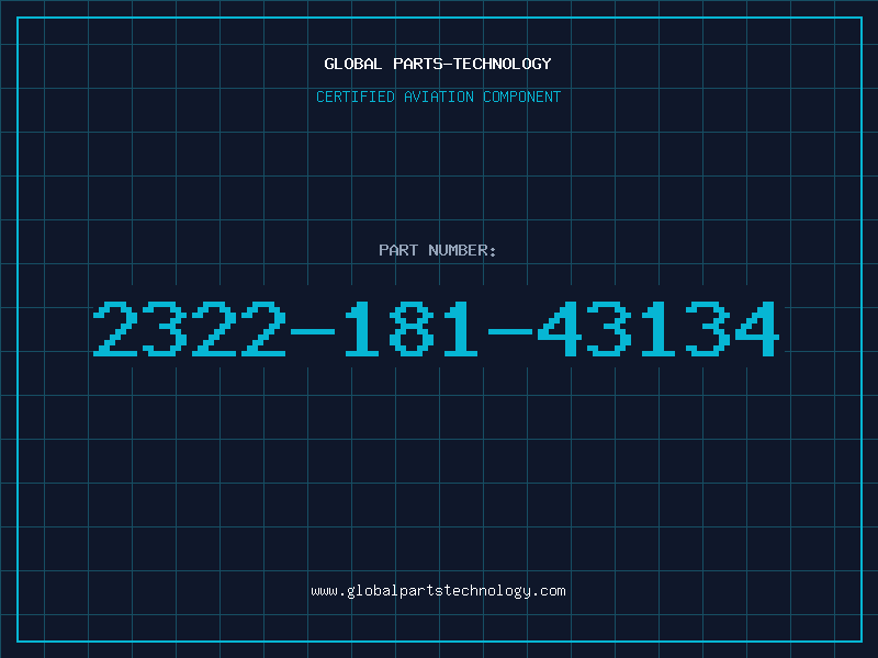 Aviation Part 2322-181-43134