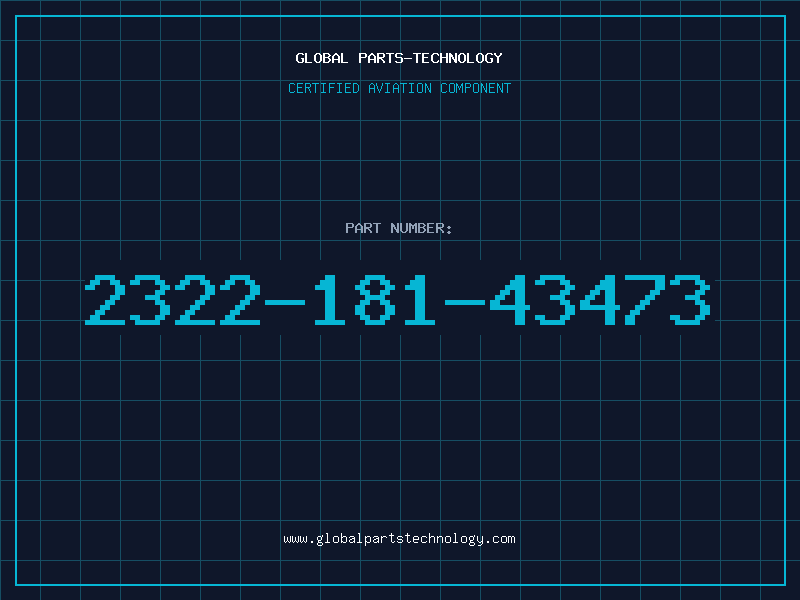 Aviation Part 2322-181-43473