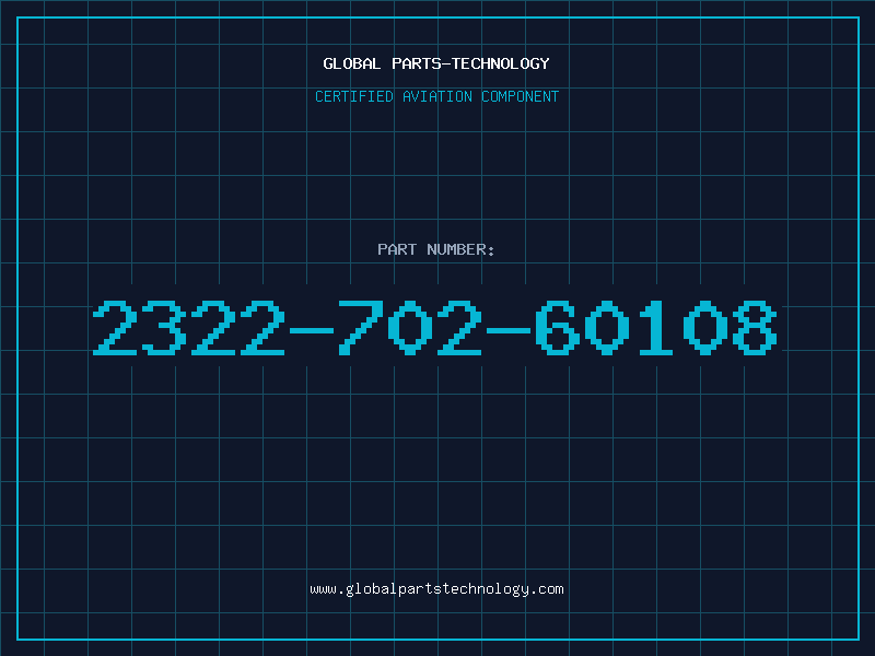 Aviation Part 2322-702-60108