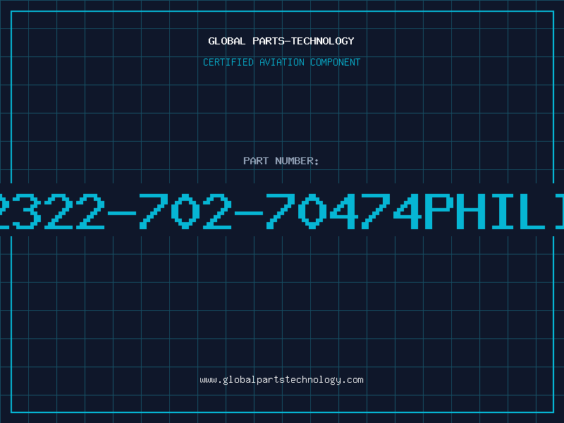Aviation Part 2322-702-70474PHILI