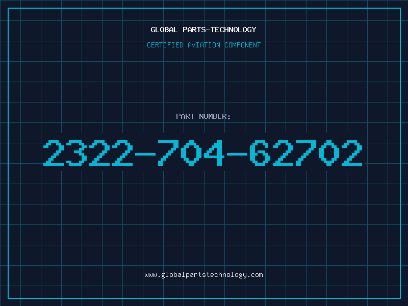 Aviation Part 2322-704-62702