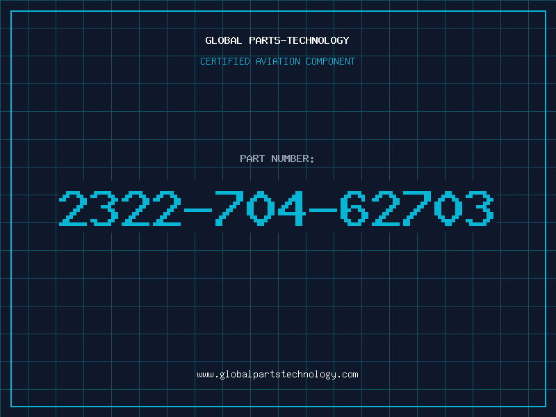 Aviation Part 2322-704-62703