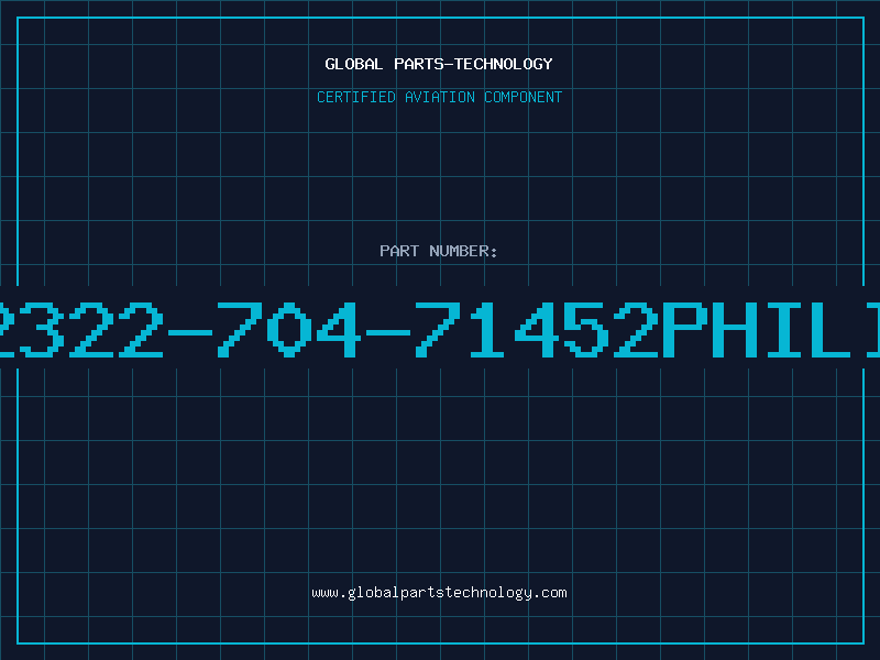 Aviation Part 2322-704-71452PHILI