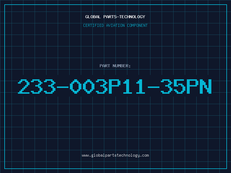 Aviation Part 233-003P11-35PN