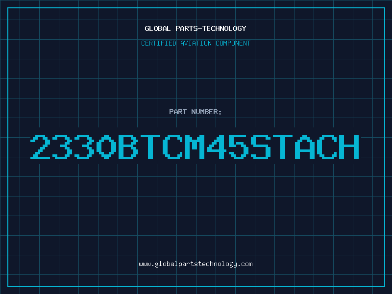 Aviation Part 2330BTCM45STACH