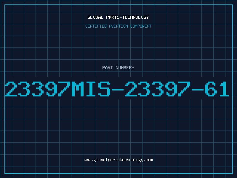 Aviation Part 23397MIS-23397-61