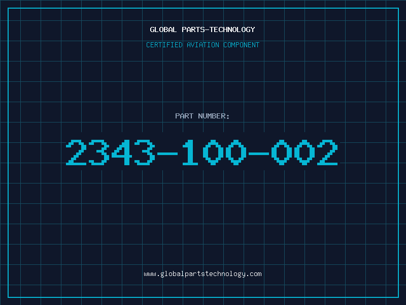 Aviation Part 2343-100-002