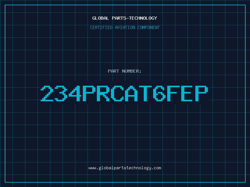Aviation Part 234PRCAT6FEP