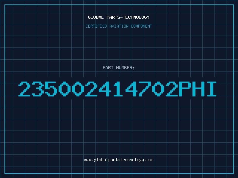 Aviation Part 235002414702PHI