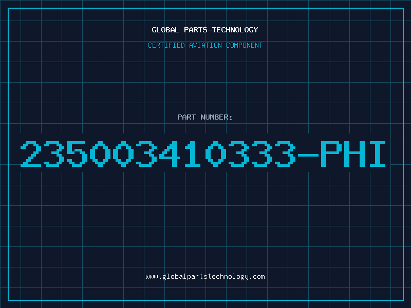 Aviation Part 235003410333-PHI