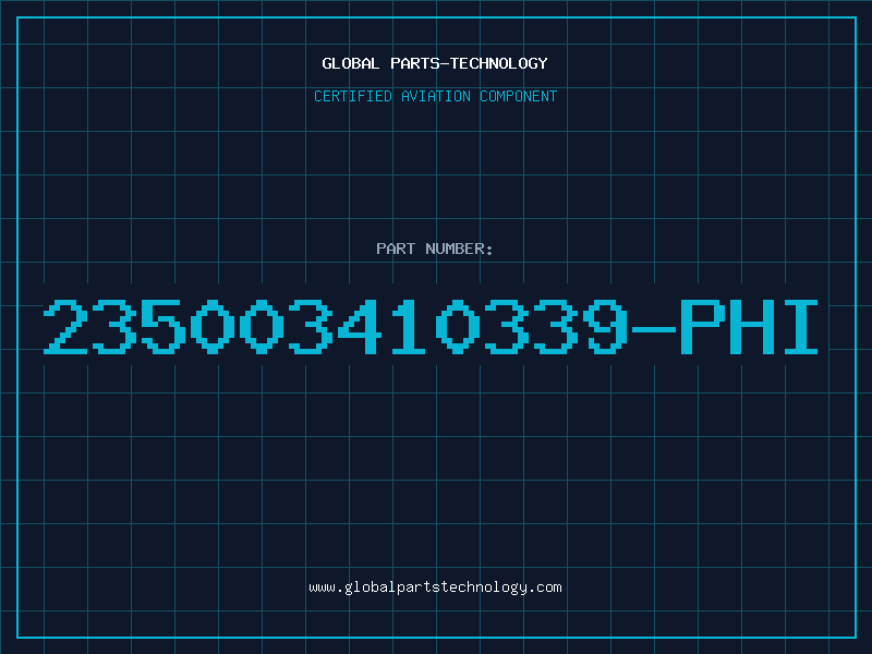Aviation Part 235003410339-PHI
