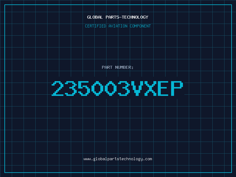 Aviation Part 235003VXEP