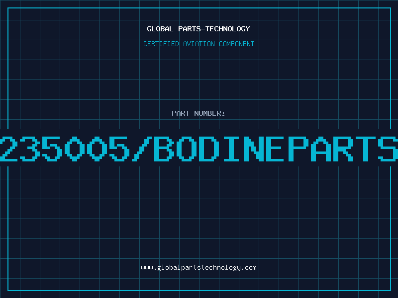 Aviation Part 235005/BODINEPARTS