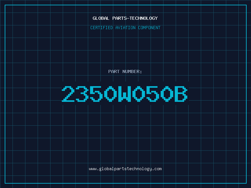 Aviation Part 2350W050B