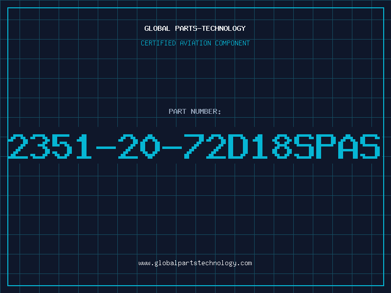 Aviation Part 2351-20-72D18SPAS