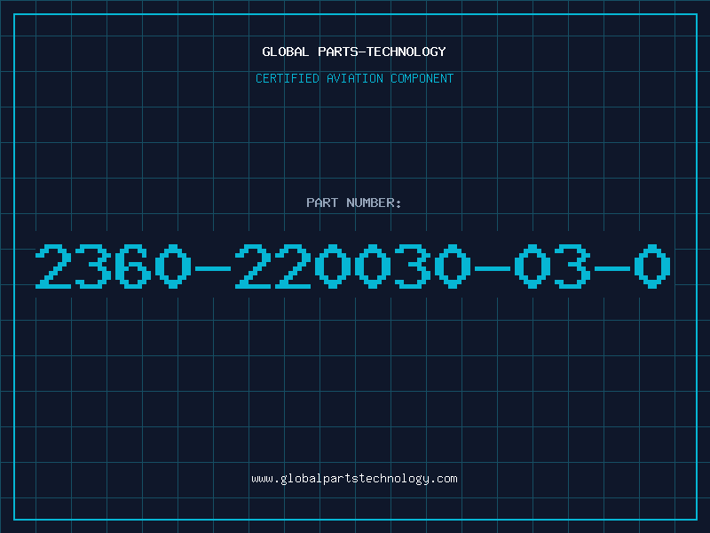 Aviation Part 2360-220030.03.0