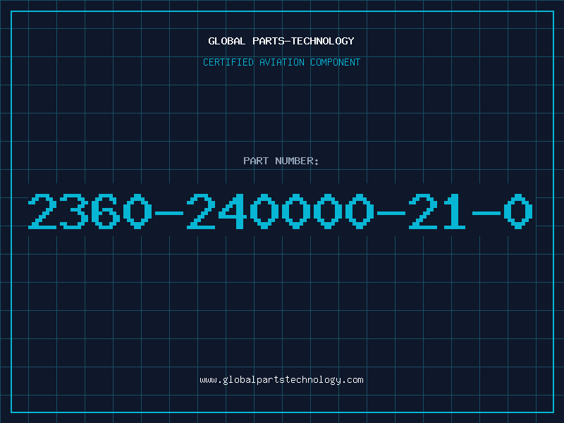 Aviation Part 2360-240000-21-0