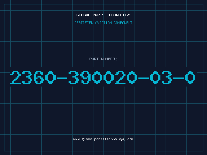 Aviation Part 2360-390020-03-0