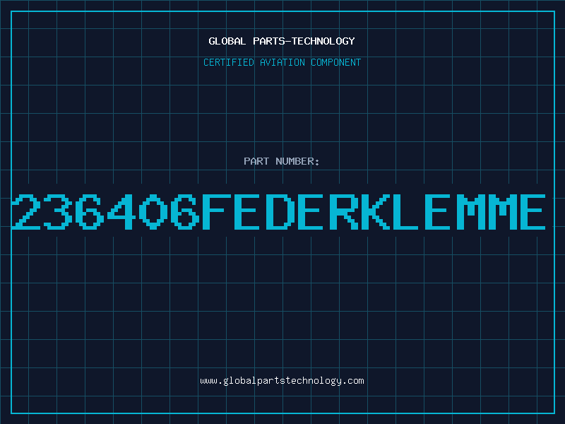 Aviation Part 236406FEDERKLEMME