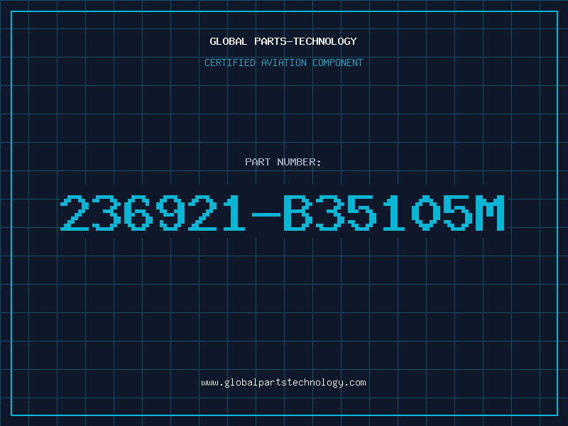 Aviation Part 236921-B35105M