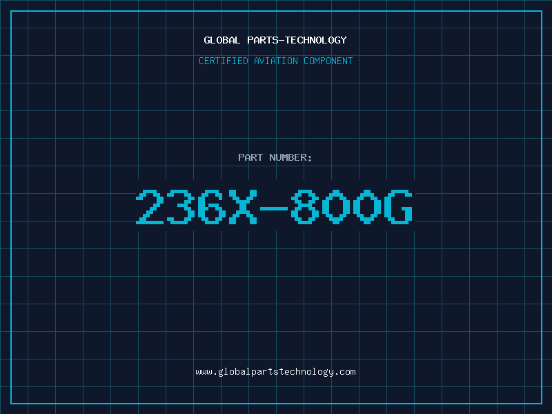 Aviation Part 236X-800G