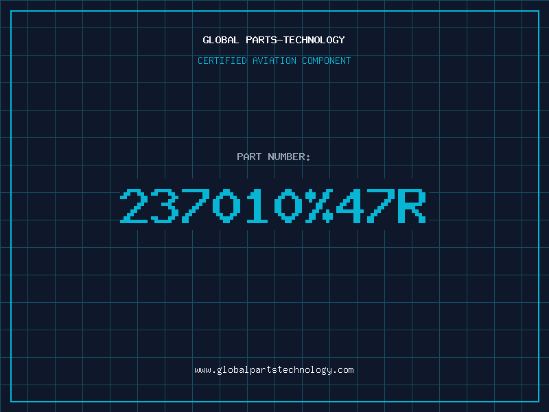 Aviation Part 237010%47R