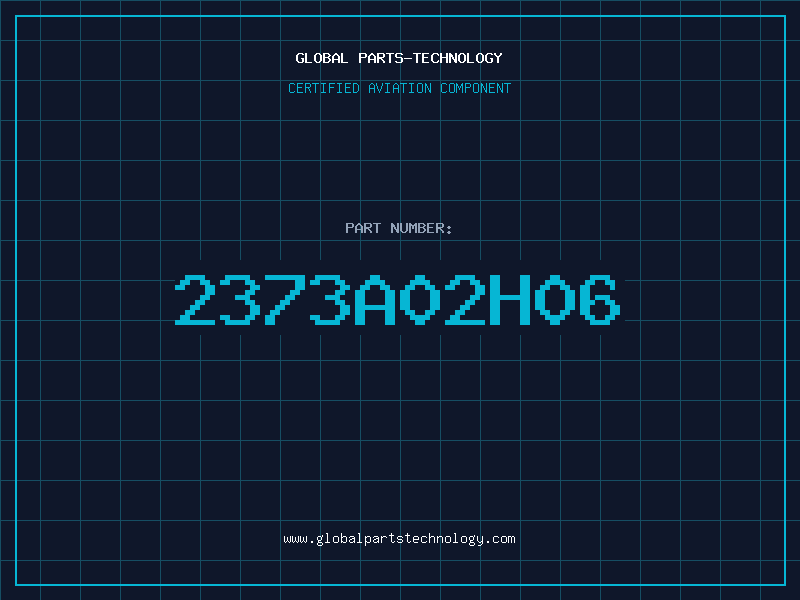 Aviation Part 2373A02H06