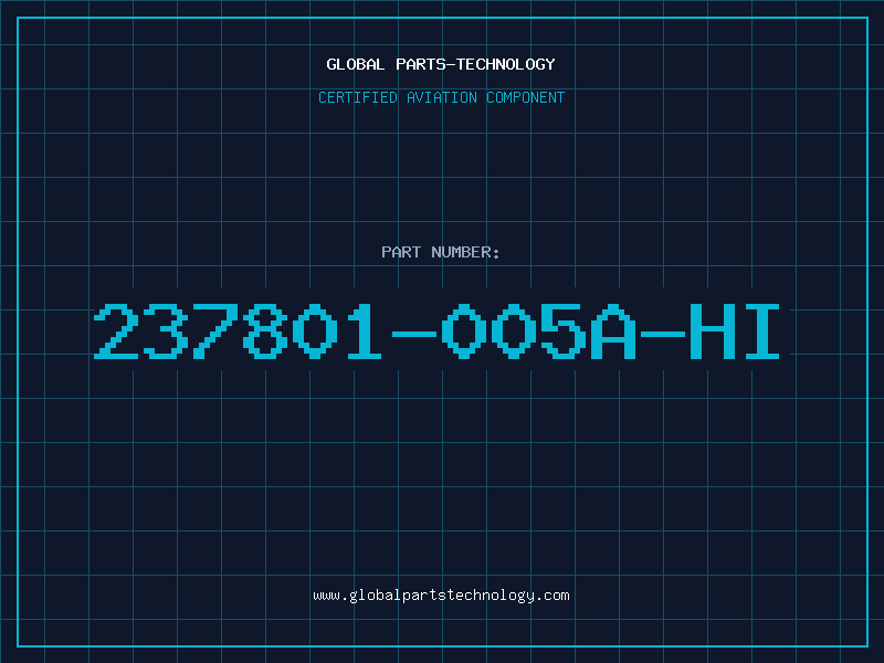 Aviation Part 237801-005A-HI