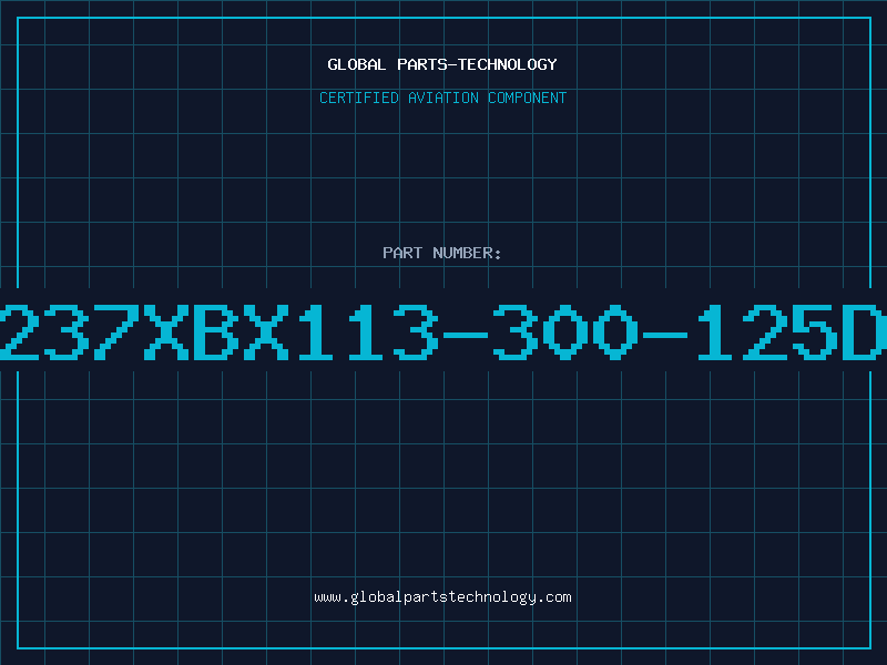 Aviation Part 237XBX113-300-125D