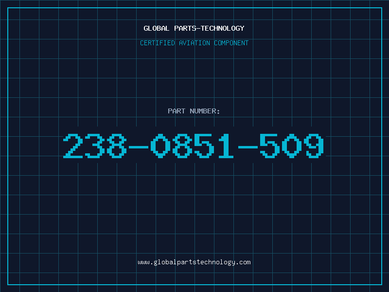 Aviation Part 238-0851-509